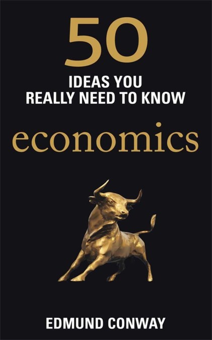 50 Economics Ideas You Really Need to Know