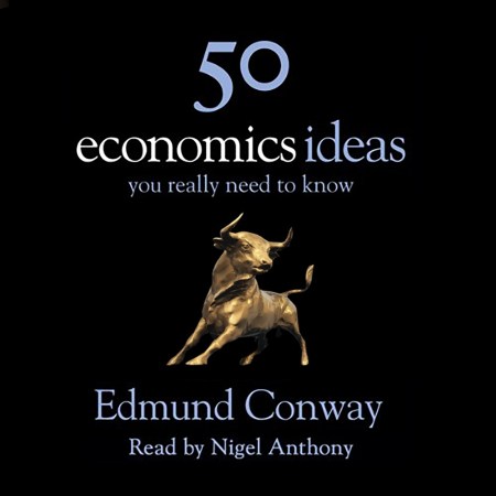 50 Economics Ideas You Really Need to Know