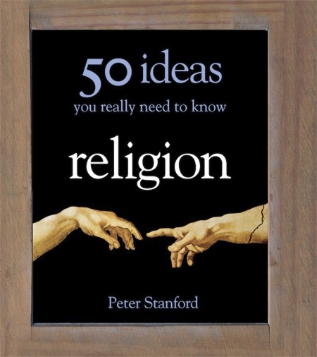 Religion – 50 Ideas You Really Need to Know