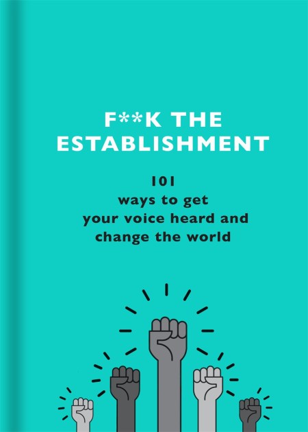 F**k the Establishment