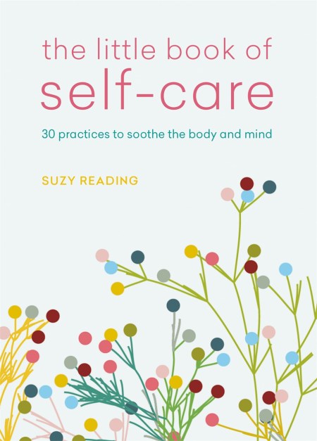 The Little Book of Self-care