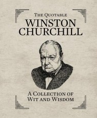 The Quotable Winston Churchill