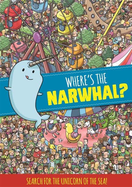 Where’s the Narwhal? A Search and Find Book