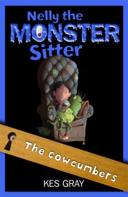 Nelly the Monster Sitter: The Cowcumbers