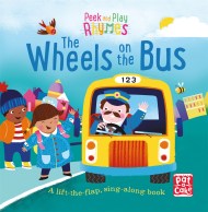 Peek and Play Rhymes: The Wheels on the Bus