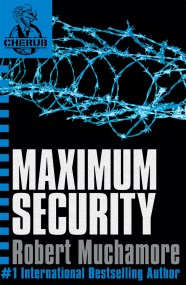 CHERUB: Maximum Security