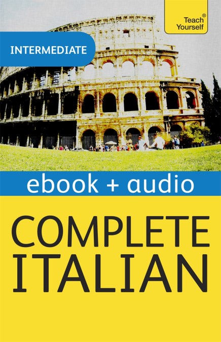 Complete Italian (Learn Italian with Teach Yourself)