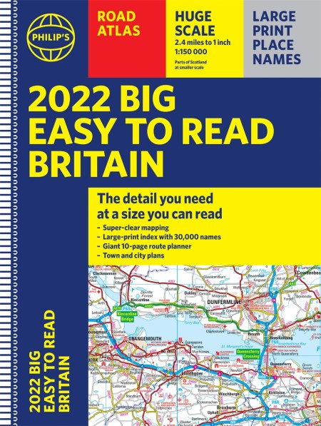 2022 Philip’s Big Easy to Read Britain Road Atlas