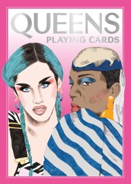 Queens (Drag Queen Playing Cards)