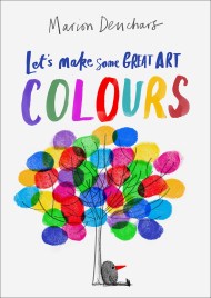 Let’s Make Some Great Art: Colours