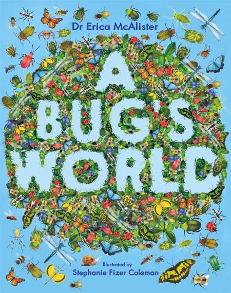 A Bug’s World