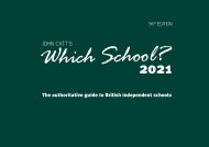 Which School?: A guide to UK independent schools: 2021