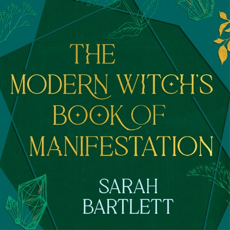 The Modern Witch’s Book of Manifestation