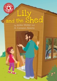 Reading Champion: Lily and the Shed