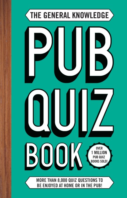 The General Knowledge Pub Quiz Book