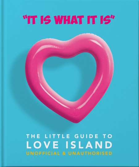 'It is what is is' - The Little Guide to Love Island