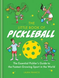The Little Book of Pickleball