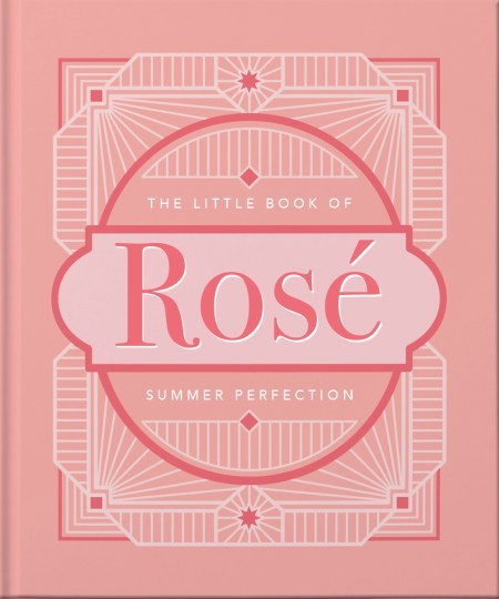 The Little Book of Rosé