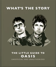 What’s the Story: The Little Guide to Oasis
