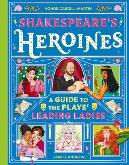 Shakespeare’s Heroines