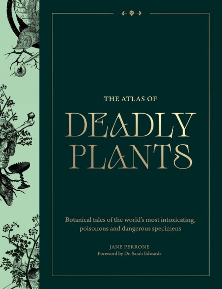 The Atlas of Deadly Plants