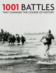 1001 Battles That Changed The Course of History