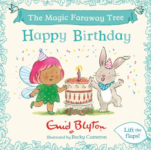 The Magic Faraway Tree: Happy Birthday