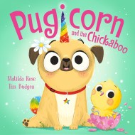The Magic Pet Shop: Pugicorn and the Chickaboo