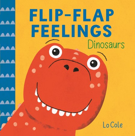 Flip-Flap Feelings: Dinosaurs